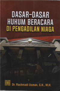 Image of Dasar-dasar hukum beracara di pengadilan niaga