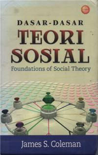 Image of Dasar-dasar teori sosial foundations of social theory