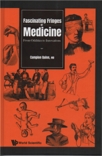 Image of Fascinating fringes of medicine : form oddities to innovations