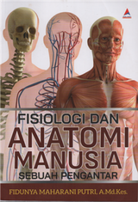 Image of Fisiologi dan anatomi manusia sebuah pengantar