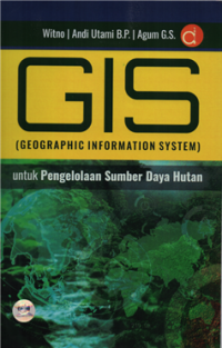 Image of GIS ( Geographic information system ) untuk pengelolaan sumber daya hutan
