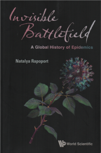 Image of Invisible battlefield : a global history of epidemics