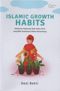Image of Islamic growth habits kebiasaan-kebiasaan baik dalm islam yang bikin kualitasmu makin berkembang