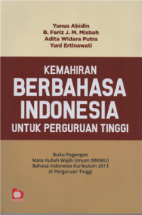 Image of Kemahiran berbahasa indonesia untuk perguruan tinggi