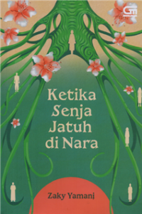 Image of Ketika senja jatuh di nara