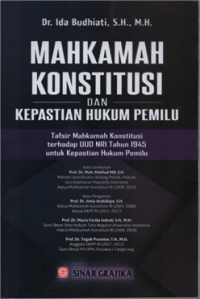 Image of Mahkamah konstitusi dan kepastian hukum pimilu