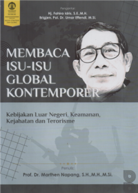 Image of Membaca isu-isu global kontemporer : kebijakan luar negeri, keamanan, kejahatan dan terorisme
