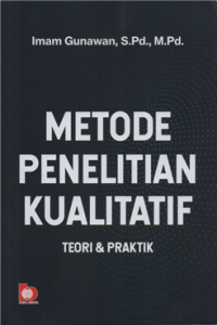 Image of Metode penelitian kualitatif teori dan praktik