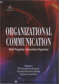 Image of Organizational communication : studi pengantar komunikasi organisasi