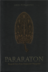 Image of Pararaton : Biografi Para Raja Singhasari - Majapahit