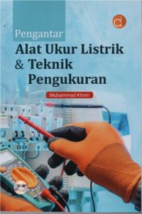 Image of Pengantar alat ukur listrik & teknik pengukuran