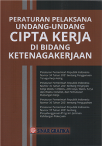 Image of Peraturan pelaksanaan undang-undang cipta kerja di bidang ketenaga kerjaan
