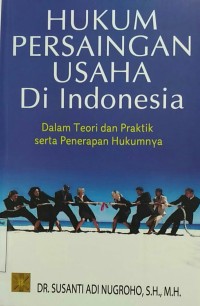 Image of Hukum persaingan usaha di Indonesia