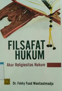 Image of Filsafat Hukum
Akar Religiositas Hukum