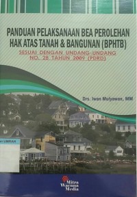 Image of Panduan pelaksanaan bea perolehan hak atas tanah & bagunan (BPHTB)