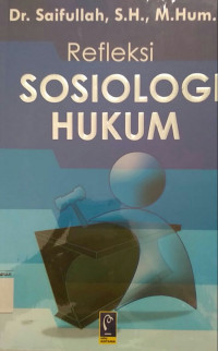 Image of Refleksi sosiologi hukum