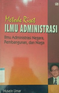 Image of Metode riset ilmu administrasi