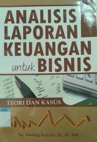 Image of ANALISIS LAPORAN KEUANGAN UNTUK BISNIS