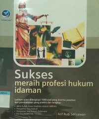 Image of Sukses Meraih Profesi Hukum Idaman
