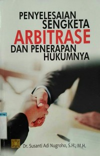 Image of Penyelesaian sengketa arbitrase dan penerapan hukumnya
