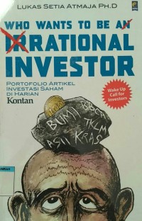 Image of WHO WANTS TO BE AN IRRATIONAL INVESTOR