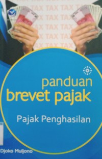 Image of Panduan Brevet Pajak Pajak Penghasilan