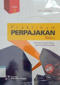 Image of Pratikum perpajakan buku 1 informasi umum,kasus dan formulir