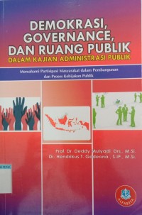 Image of Demokrasi governance dan ruang publik dalam kajian administrasi publik