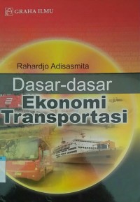 Image of Dasar - Dasar Ekonomi Transportasi