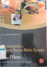 Image of Ekonometrika & analisis runtun waktu terapan dengan Eviews