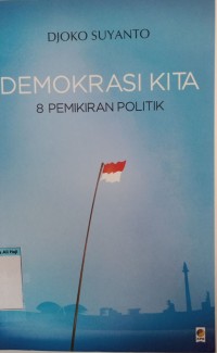 Image of Demokrasi Kita 8 Pemikiran Politik