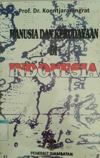 Image of MANUSIA DAN KEBUDAYAAN DI INDONESIA