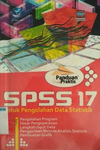 Image of PANDUAN PRAKTIS SPSS 17 UNTUK PENGOLAHAN DATA STATISTIK