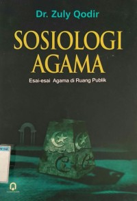 Image of Sosiologi agama esai-esai agama di ruang publik