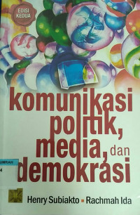 Image of Komunikasi Politik, Media, & Demokrasi