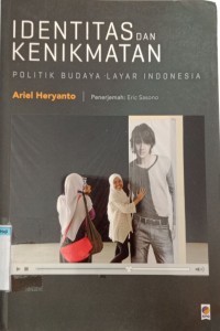Image of IDENTITAS DAN KENIKMATAN POLITIK BUDAYA LAYAR INDONESIA