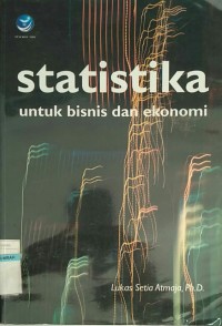 Image of STATISTIKA UNTUK BISNIS DAN EKONOMI