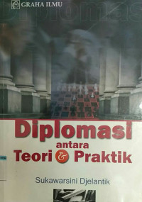 Image of Diplomasi antara Teori & Praktik