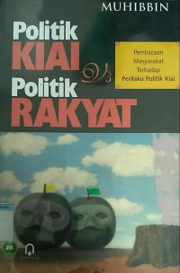 Image of politik kiai politik rakyat