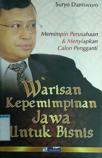 Image of Warisan kepemimpinan jawa untuk bisnis