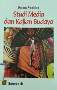 Image of METODE PENELITIAN STUDI MEDIA DAN KAJIAN BUDAYA
