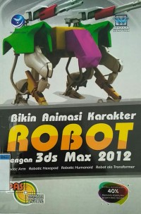 Image of Bikin Animasi Karakter Robot dengan 3ds Max 2012