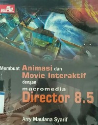 Image of MEMBUAT ANIMASI DAN MOVIE INTERAKTIF DENGAN MACROMEDIA DIRECTOR 8.5