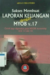 Image of SUKSES MEMBUAT LAPORAN KEUANGAN DENGAN MYOB V.17