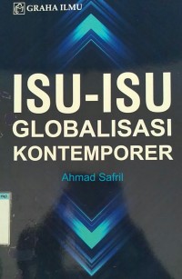 Image of ISU-ISU GLOBALISASI KONTEMPORER