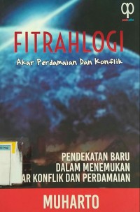 Image of FITRAHLOGI AKAR PERDAMAIAN DAN KONFLIK