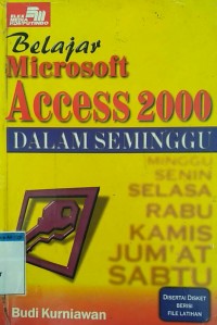 Image of Belajar microsoft access 2000 dalam seminggu