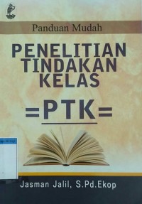 Image of Penelitian tindakan kelas PTK
