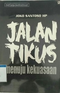 Image of Jalan tikus menuju kekuasaan