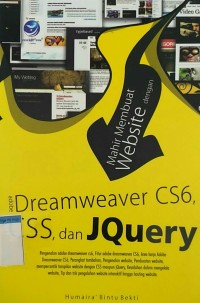 Image of MAHIR MEMBUAT WESITE DENGAN ADOBE DREAMWEAVER CS6,CSS, DAN JQUERY